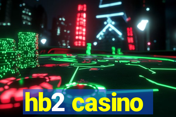 hb2 casino